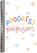Load image into Gallery viewer, Progress Over Perfection