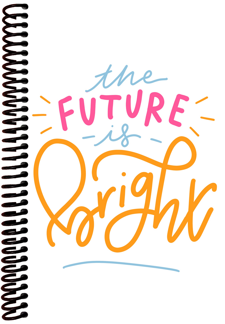 The Future Is Bright